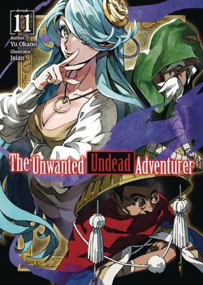 UNWANTED UNDEAD ADVENTURER LIGHT NOVEL VOL 11