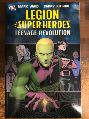 LEGION OF SUPER HEROES TP VOL 01 TEENAGE REVOLUTION