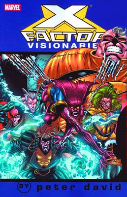 X-FACTOR VISIONARIES PETER DAVID TP VOL 04