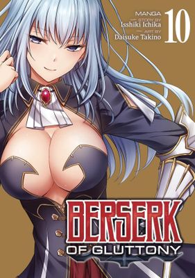 BERSERK OF GLUTTONY GN VOL 10