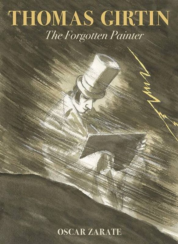 THOMAS GIRTIN FORGOTTEN PAINTER HC GN