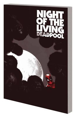 NIGHT OF LIVING DEADPOOL TP