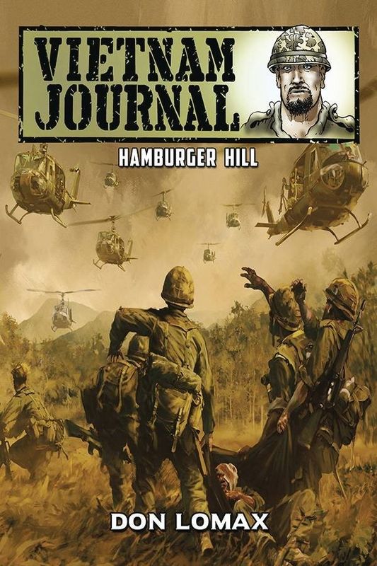 VIETNAM JOURNAL HAMBURGER HILL