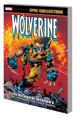 WOLVERINE EPIC COLLECTION TP VOL 14 THE RETURN OF WEAPON X