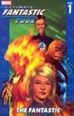 ULTIMATE FANTASTIC FOUR TP VOL 01 THE FANTASTIC