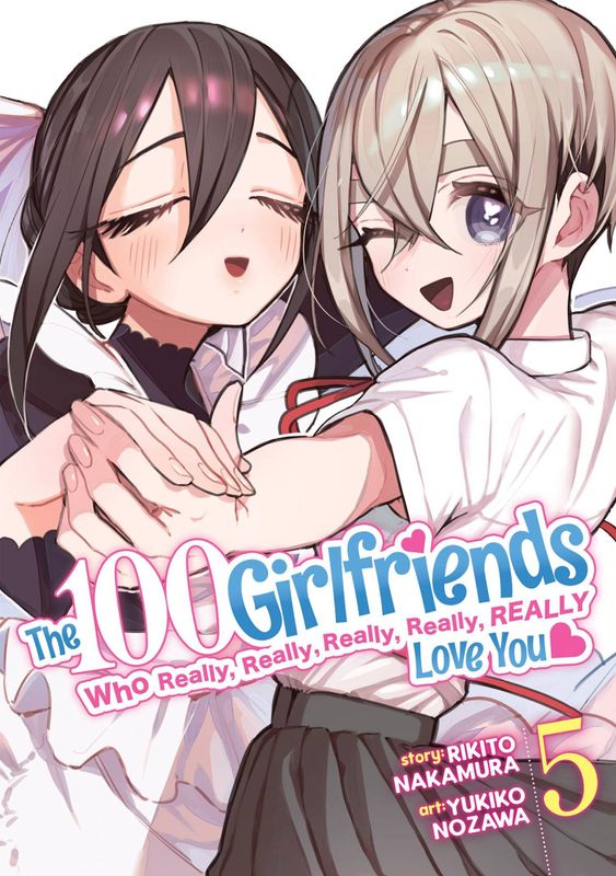 100 GIRLFRIENDS WHO REALLY LOVE YOU GN VOL 05