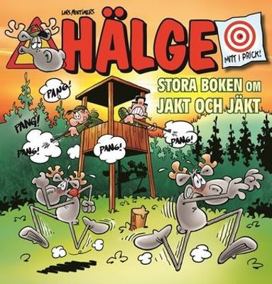 Hälge - Stora boken om jakt och jäkt SC