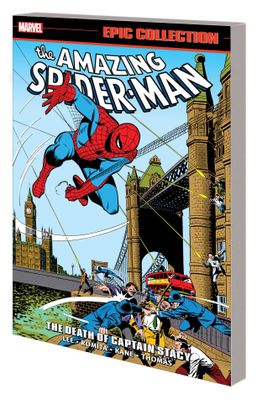 AMAZING SPIDER-MAN EPIC COLLECTION TP DEATH CAPTAIN STACY