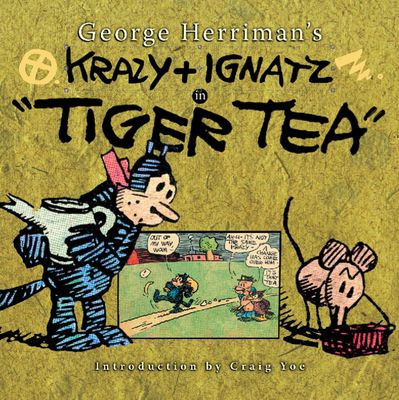 KRAZY & IGNATZ HC TIGER TEA