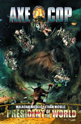 AXE COP PRESIDENT O/T WORLD #3 (OF 3)