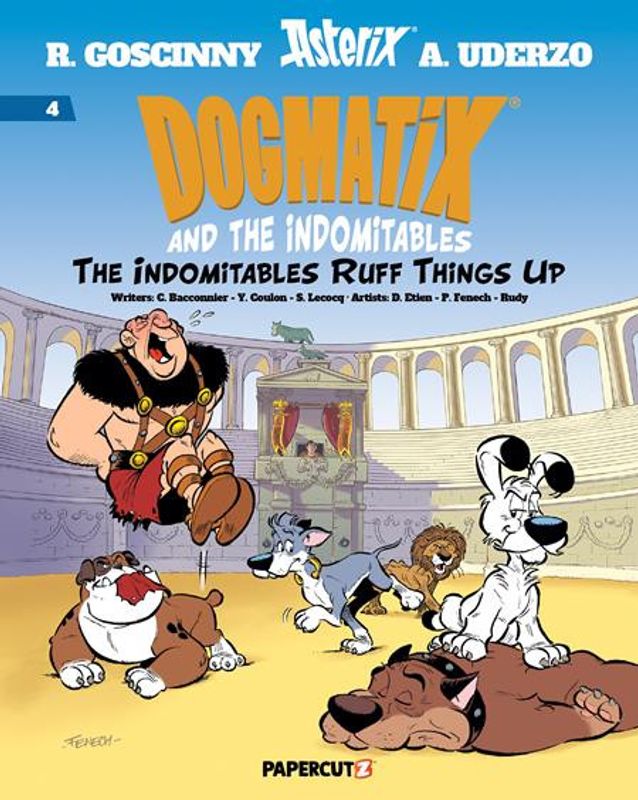 DOGMATIX & THE INDOMITABLES TP VOL 04 INDOMITABLES RUFF THINGS UP