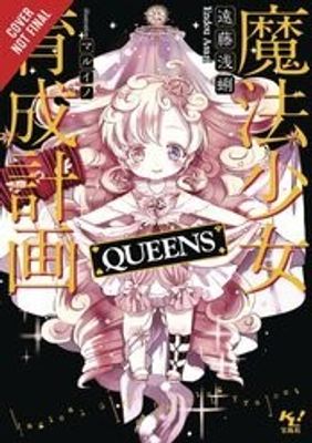 MAGICAL GIRL RAISING PROJECT LIGHT NOVEL SC VOL 11