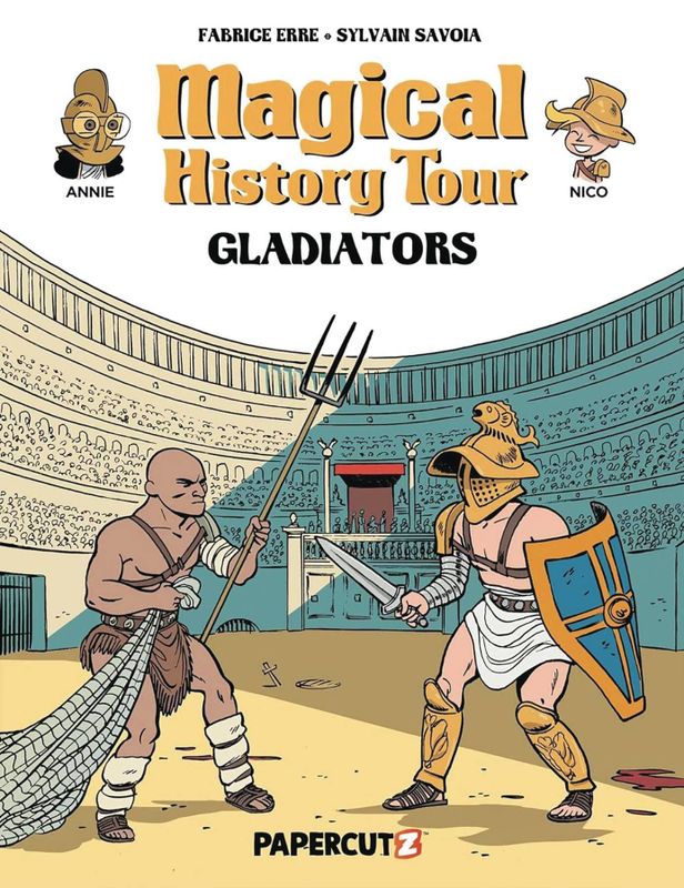 MAGICAL HISTORY TOUR GN VOL 14 GLADIATORS