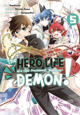 HERO LIFE OF SELF PROCLAIMED MEDIOCRE DEMON GN VOL 05
