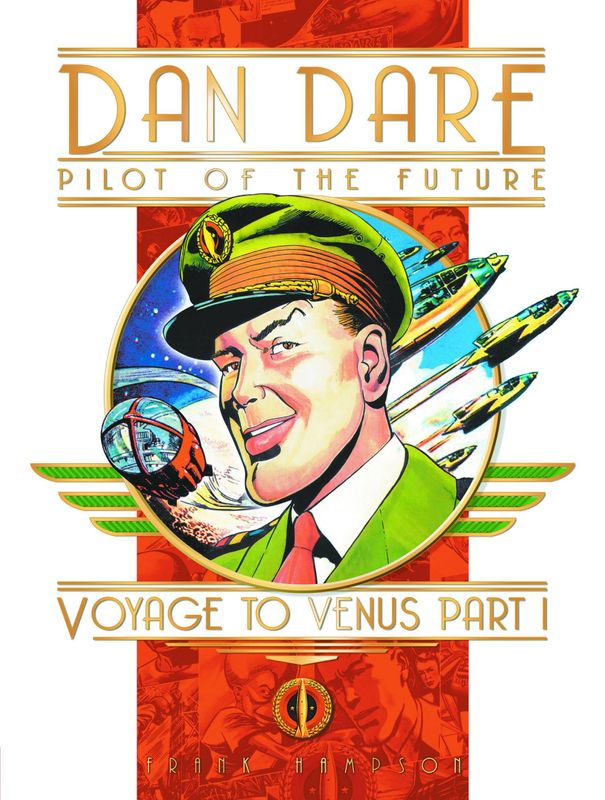 CLASSIC DAN DARE HC VOL 01 VOYAGE TO VENUS PART 1