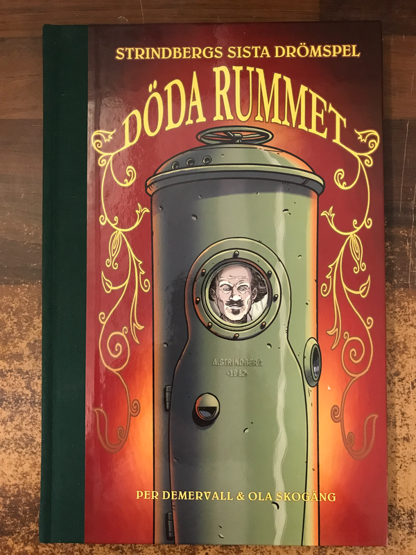 Döda rummet - Strindbergs sista drömspel HC