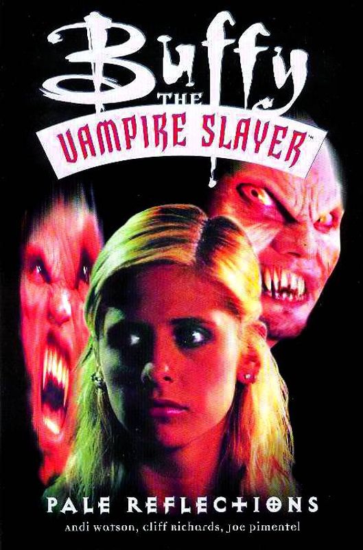 BUFFY THE VAMPIRE SLAYER PALE REFLECTIONS TP