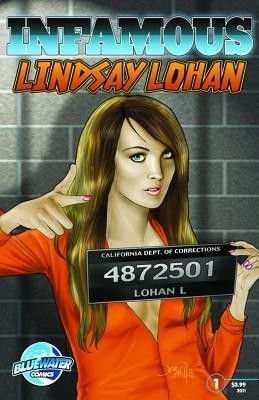 INFAMOUS LINDSAY LOHAN (ONE SHOT)