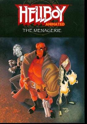 HELLBOY ANIMATED TP VOL 03 THE MENAGERIE