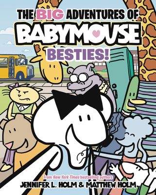 BIG ADV BABYMOUSE GN VOL 02 BESTIES