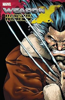 WEAPON X DAYS OF FUTURE NOW TP