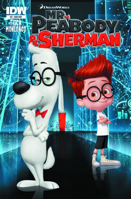 MR PEABODY & SHERMAN #4 (OF 4)