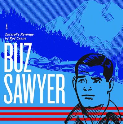 ROY CRANE BUZ SAWYER HC VOL 04 ZAZAROFS REVENGE