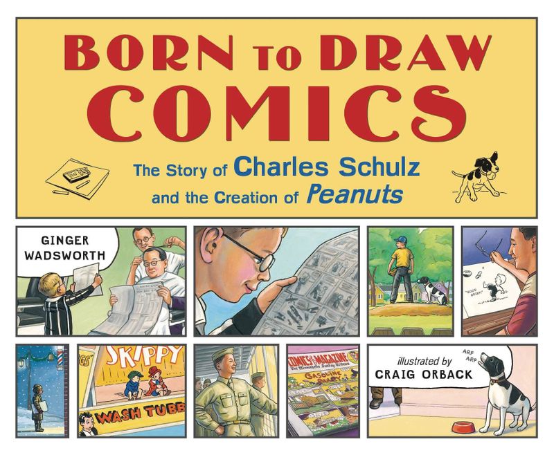 BORN TO DRAW COMICS STORY CHARLES SCHULZ HC
