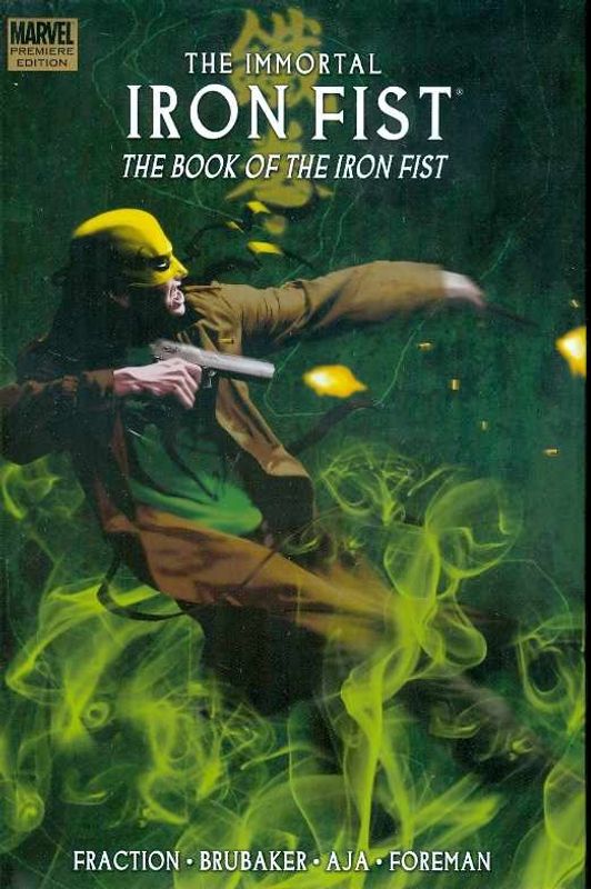 IMMORTAL IRON FIST PREM HC VOL 03 BOOK OF IRON FIST