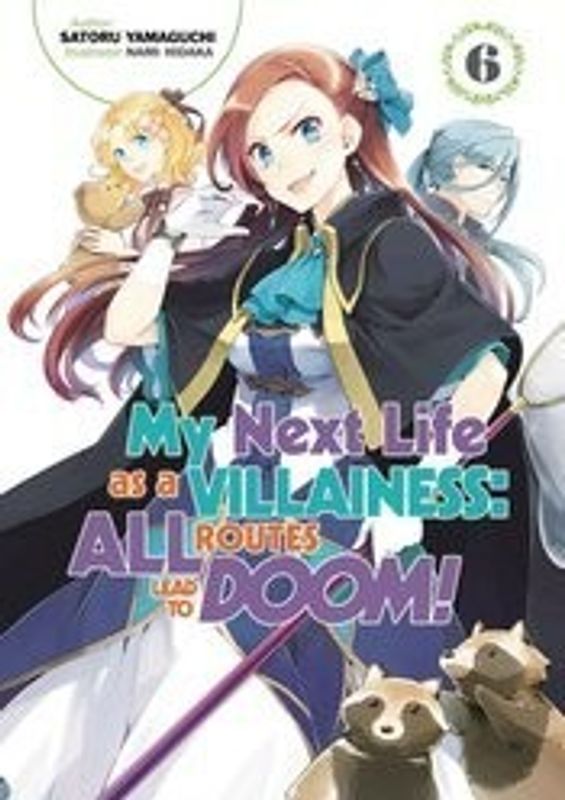 MY NEXT LIFE AS VILLAINESS ROUTES LEAD DOOM SC NOVEL VOL 06