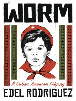 WORM A CUBAN AMERICAN ODYSSEY GN