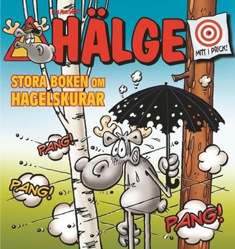Hälge - Stora boken om hagelskurar SC