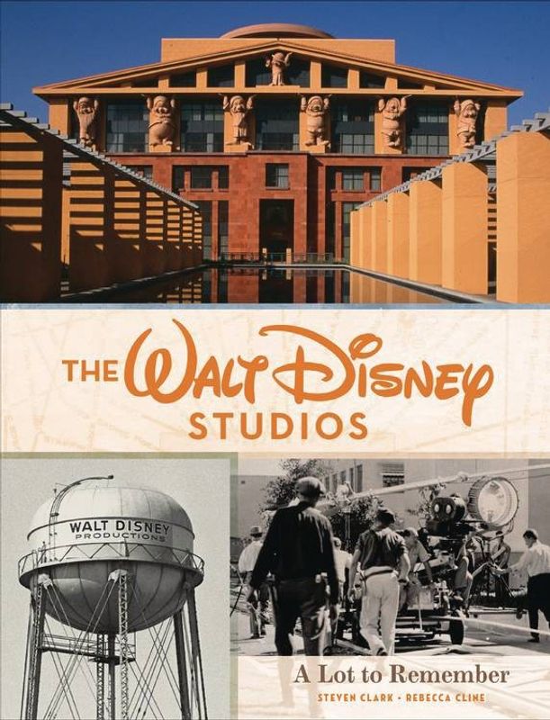 WALT DISNEY STUDIOS A LOT TO REMEMBER HC