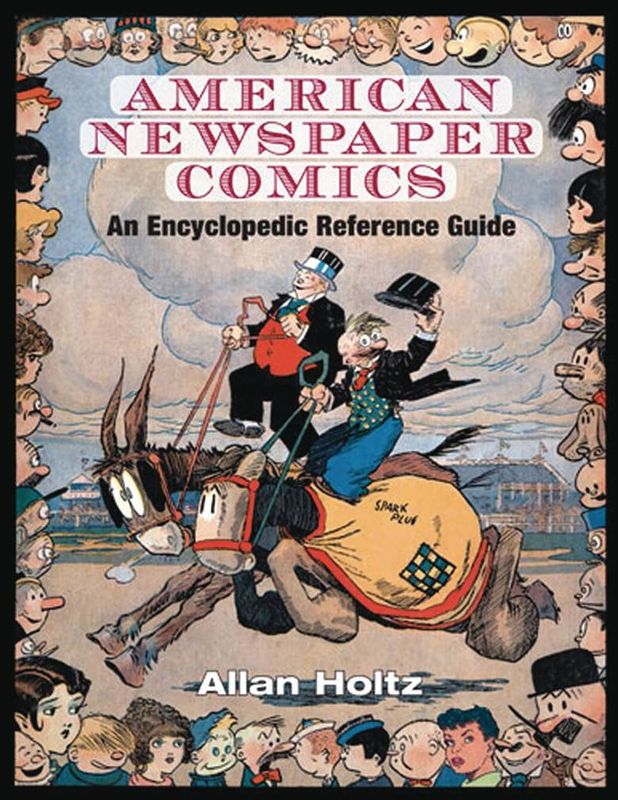 AMERICAN NEWSPAPER COMICS ENCYCLOPEDIC REFERENCE GUIDE HC (C