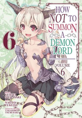 HOW NOT TO SUMMON DEMON LORD GN VOL 06 (MR)