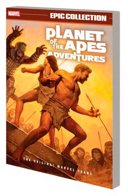 PLANET OF THE APES ADVENTURES ORIGINAL MARVEL YEARS EPIC COLLECTION TP VOL 01