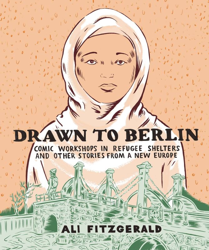 DRAWN TO BERLIN HC COMIC REFUGEE STORIES NEW EUROPE (MR)