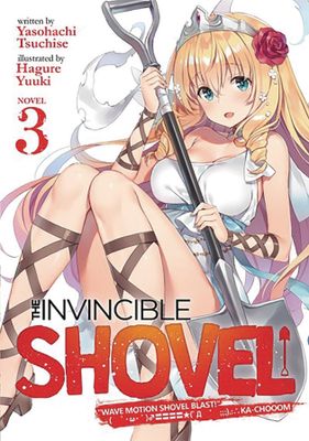 INVINCIBLE SHOVEL LIGHT NOVEL SC VOL 03 (MR)