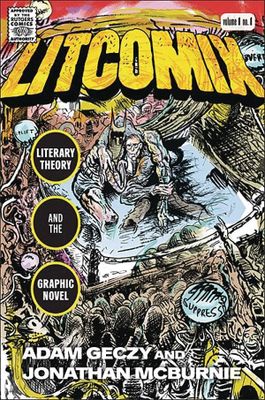 LITCOMIX LITERARY THEORY & GRAPHIC NOVEL