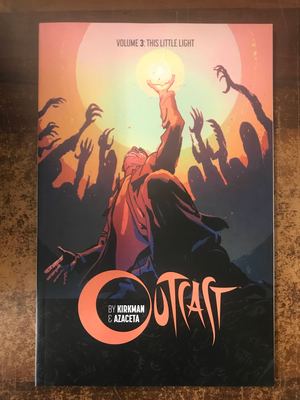 OUTCAST BY KIRKMAN & AZACETA TP VOL 03 LITTLE LIGHT