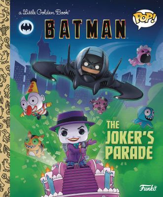 FUNKO DC BATMAN JOKERS PARADE LITTLE GOLDEN BOOK HC