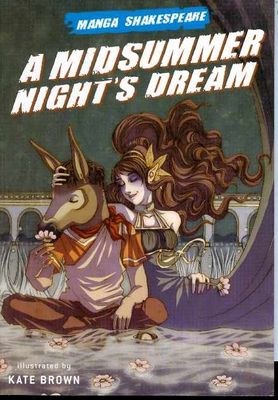 MANGA SHAKESPEARE MIDSUMMERS NIGHT DREAM GN