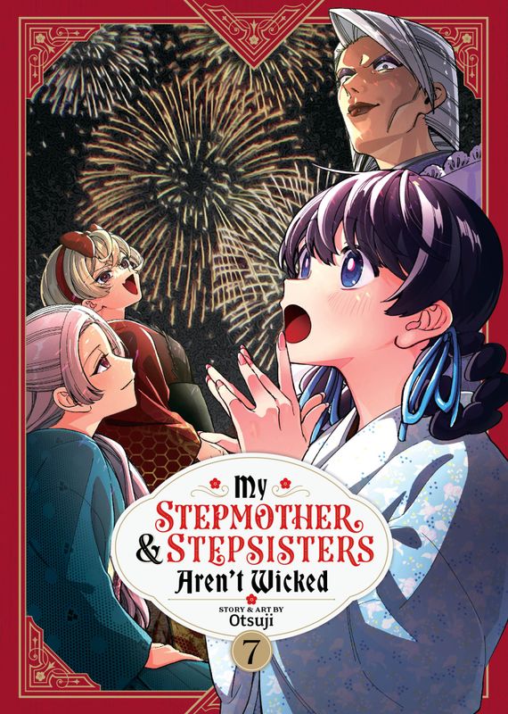 MY STEPMOTHER AND STEPSISTERS AREN'T WICKED VOL. 7