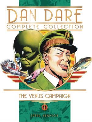 DAN DARE COMPLETE COLLECTION HC VOL 01 VENUS CAMPAIGN