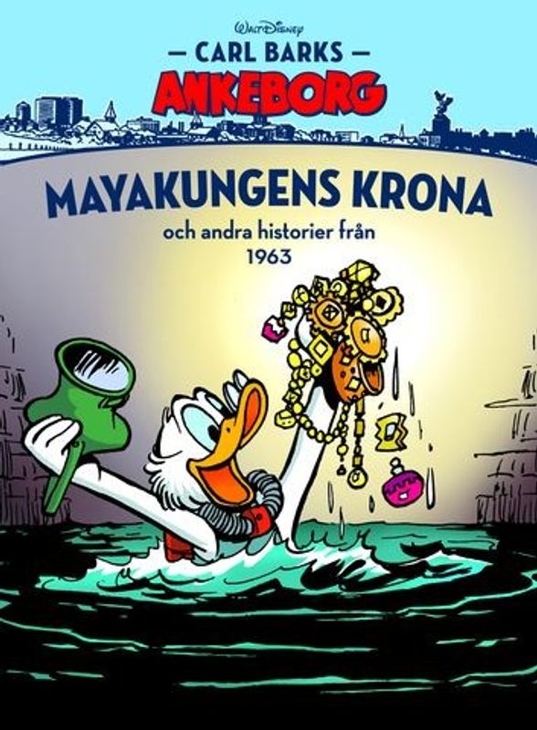 Carl Barks Ankeborg 15 - Mayakungens krona HC