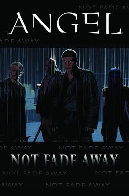 ANGEL NOT FADE AWAY TP
