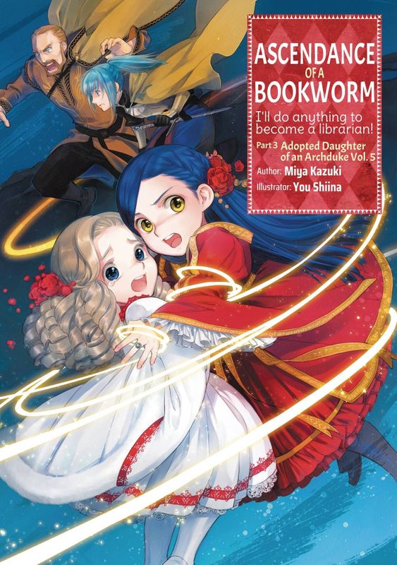 ASCENDANCE OF BOOKWORM LIGHT NOVEL PT 3 VOL 5