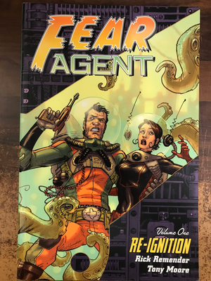 FEAR AGENT TP VOL 01 RE-IGNITION