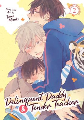 DELINQUENT DADDY & TENDER TEACHER GN VOL 02