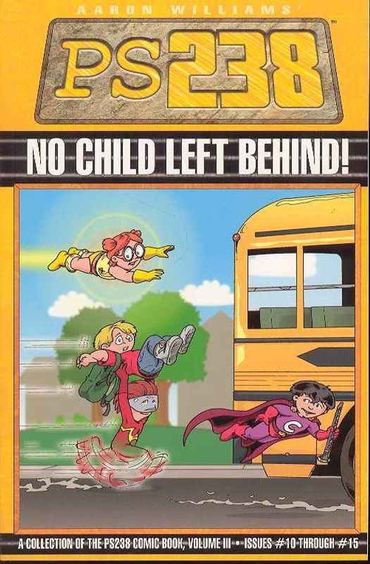 PS238 TP VOL 03 NO CHILD LEFT BEHIND